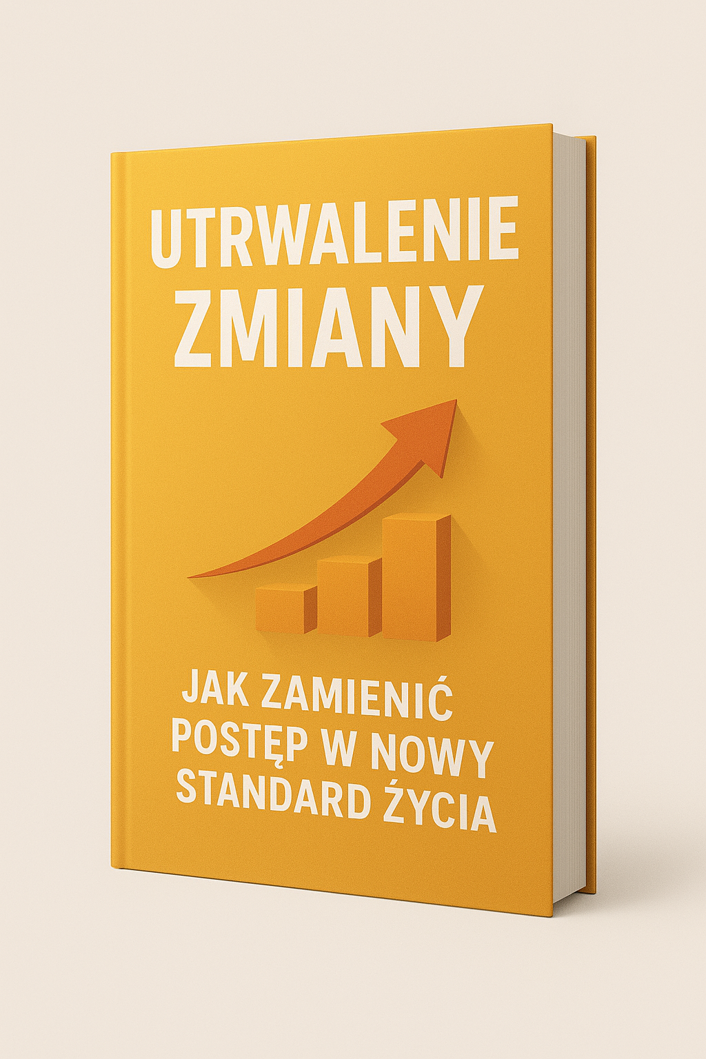 E-book Część III – Rok, który ma znaczenie: Utrwalanie Zmiany